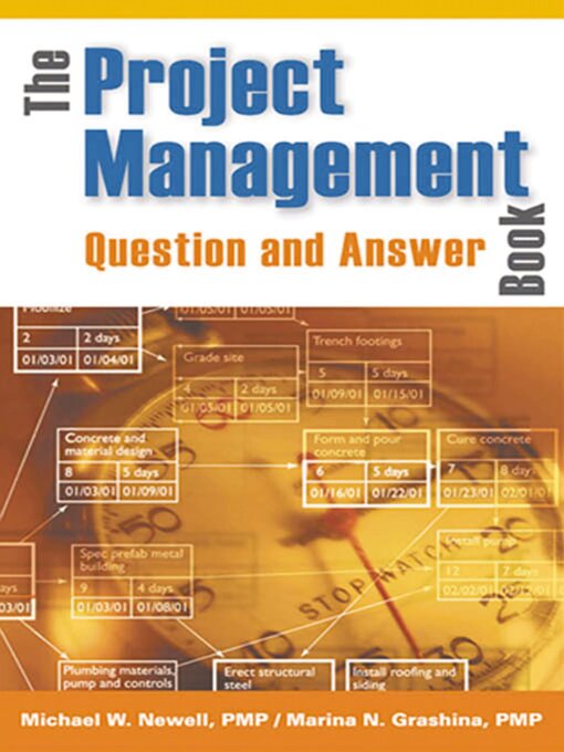 Title details for The Project Management Question and Answer Book by Michael Newell - Available